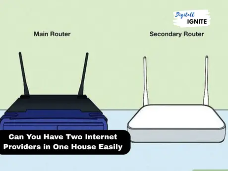 Can You Have Two Internet Providers in One House Easily