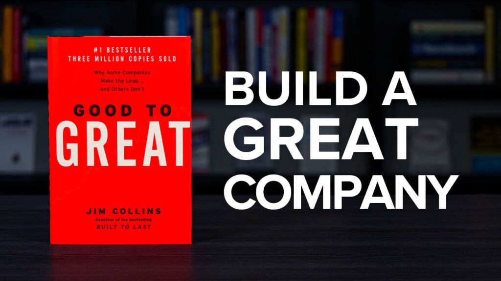 Good to Great by Jim Collins