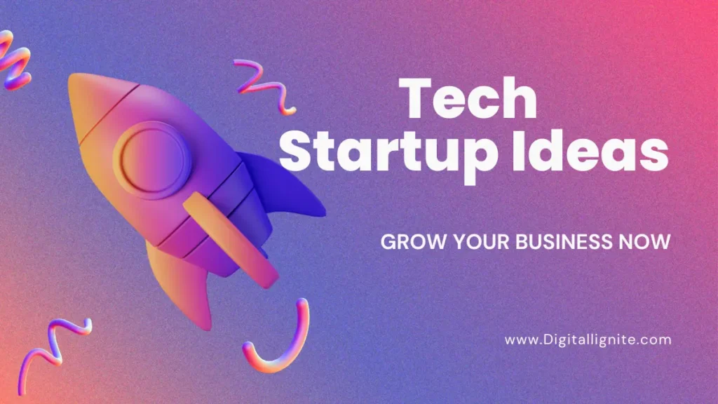 Tech Startup Ideas