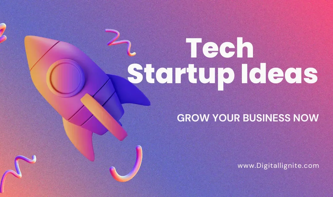 Tech Startup Ideas