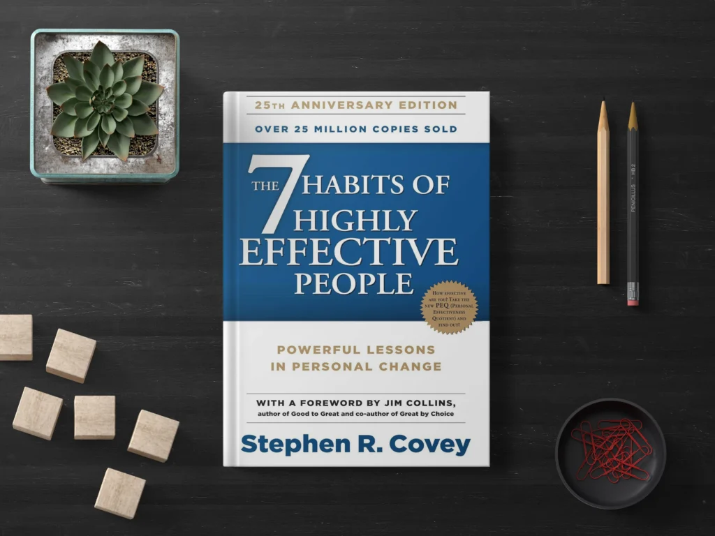 The 7 Habits of Highly Effective People by Stephen Covey