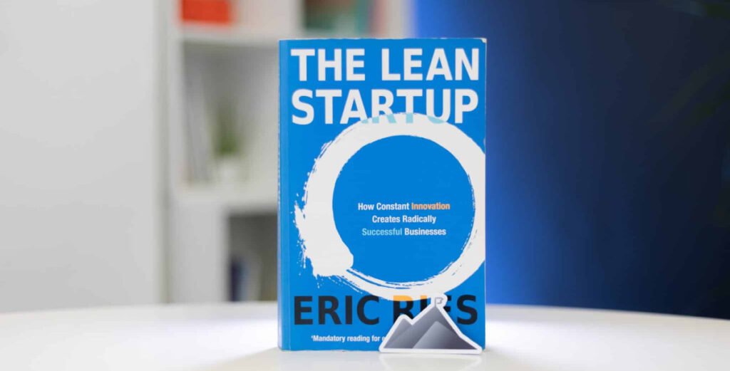 The Lean Startup by Eric Ries