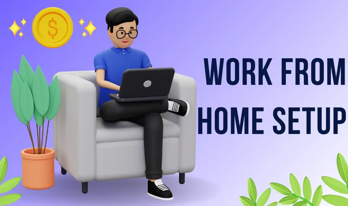 Work From Home Setup