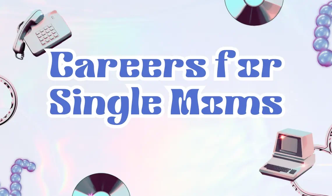 careers for single moms